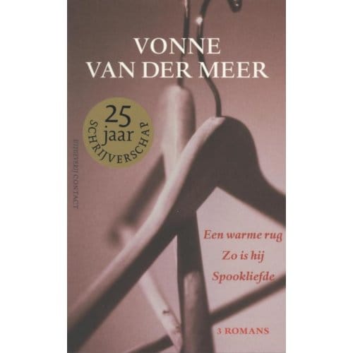 Warme Rug/Zo Is Hij/Spookliefde - Vonne van der Meer