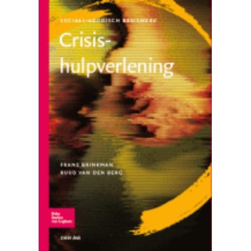 Crisishulpverlening - Methodisch Werken - F. Brinkman