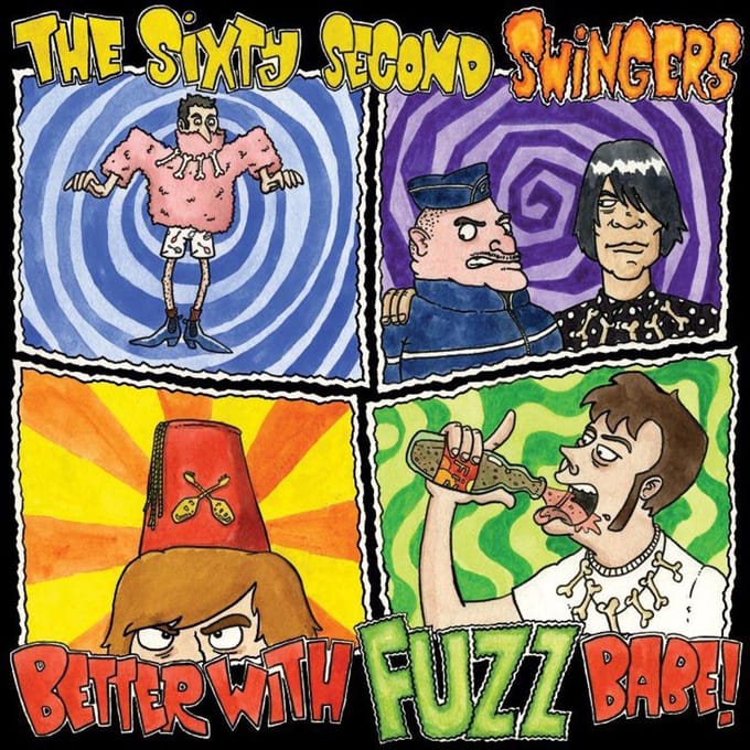Sixty Second Swingers - Better With Fuzz Babe! (LP)