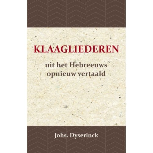 De Klaagliederen - Johs Dyserinck