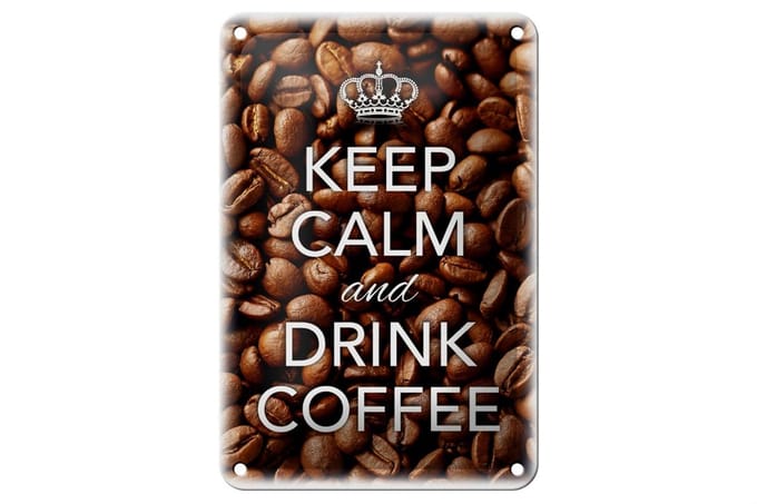 Blechschild Spruch 12x18cm Keep Calm and drink Coffee Kaffee