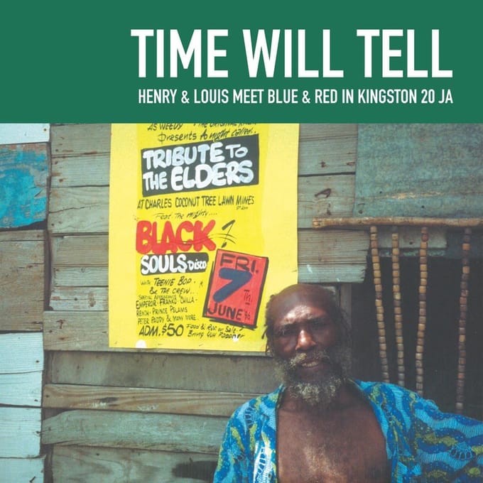 Henry & Louis Meet Blue & Red In Kingston 20 Ja - Time Will Tell (LP)