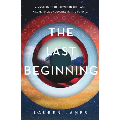 The Last Beginning - The Next Together - Lauren James