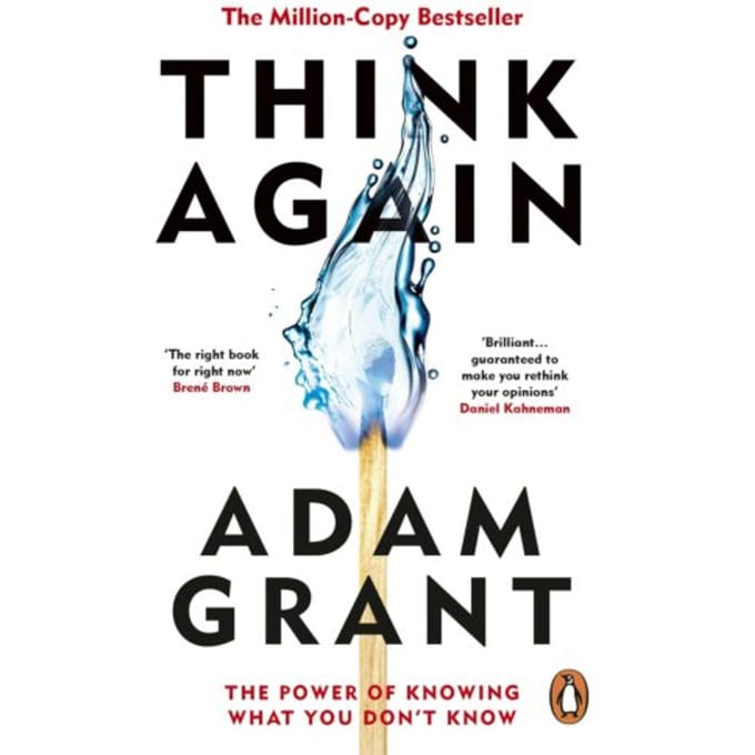 Think Again - Adam Grant