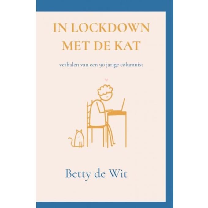 In Lockdown Met De Kat - Betty De Wit