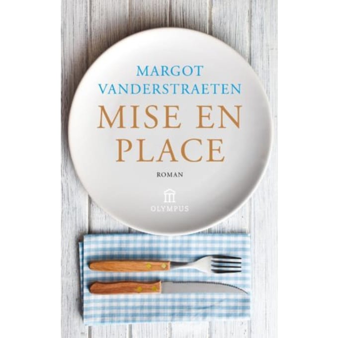 Mise En Place - Margot Vanderstraeten