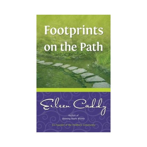 Footprints On The Path - Eileen Caddy