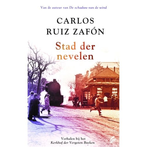 Stad Der Nevelen - Carlos Ruiz Zafón
