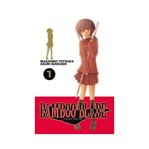 Bamboo Blade, Vol. 1 - Masahiro Totsuka