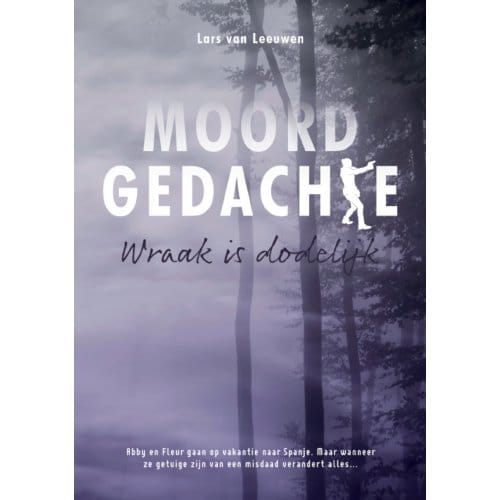 Moordgedachte - Lars van Leeuwen