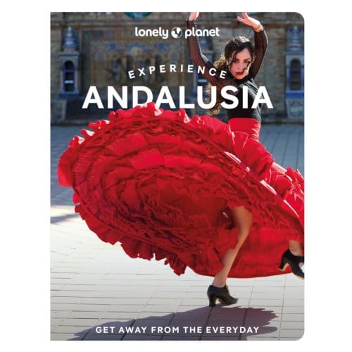 Lonely Planet Experience Andalucia - Lonely Planet Experience