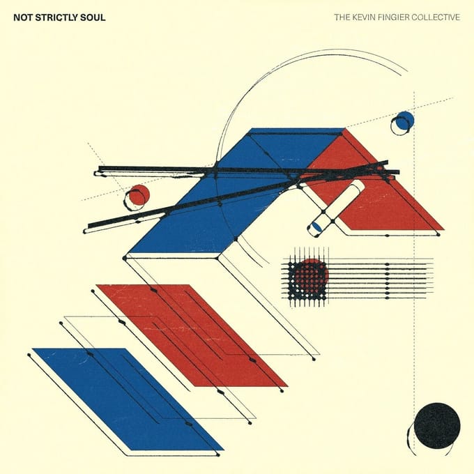 Kevin Fingier Collective - Not Strictly Soul (LP)