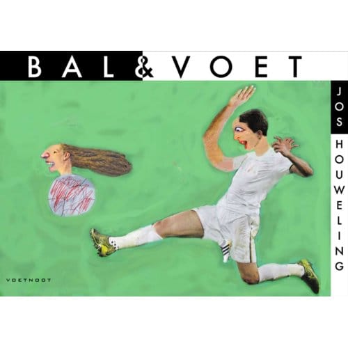 Bal & Voet - Jos Houweling