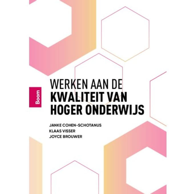 Werken Aan De Kwaliteit Van Hoger Onderwijs - Klaas Visser