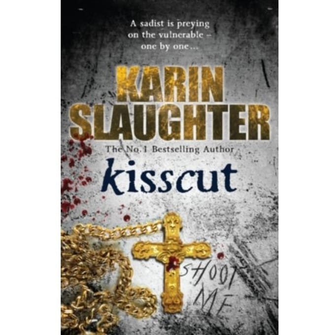 Kisscut - Grant County - Karin Slaughter