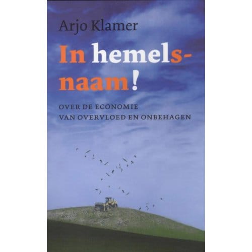 In Hemelsnaam! - Arjo Klamer