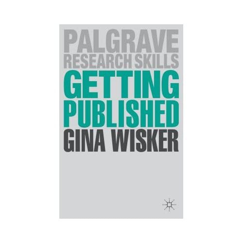 Getting Published - Gina Wisker