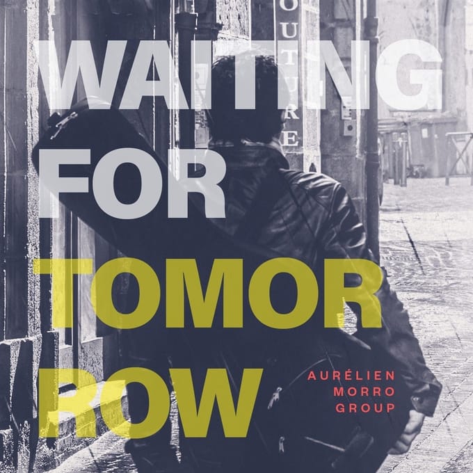 Aurelien Morro Group - Waiting For Tomorrow (CD)