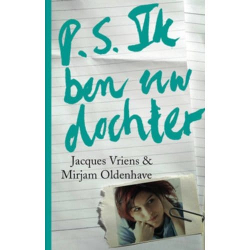 P.S. Ik Ben Uw Dochter - Mirjam Oldenhave