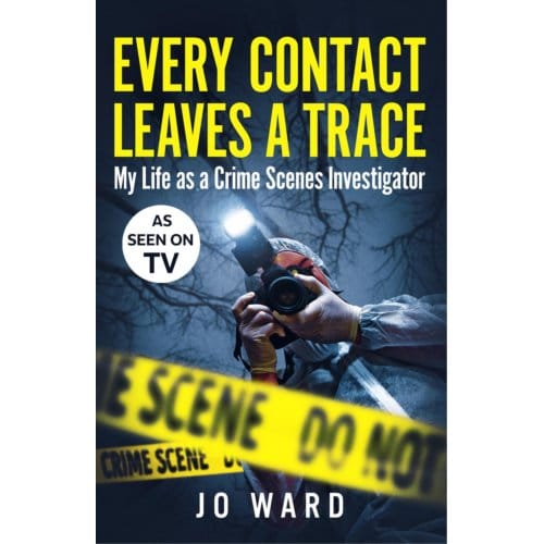 Every Contact Leaves A Trace - Jo Ward