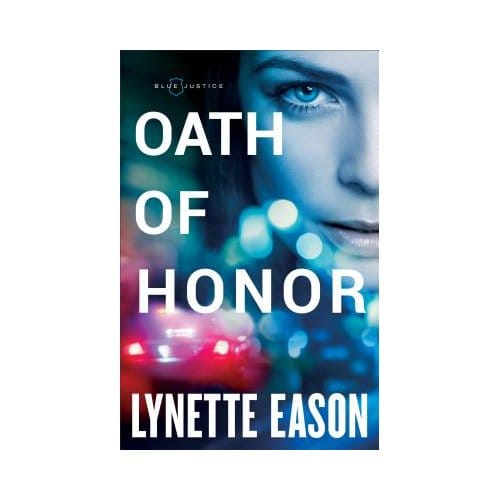 Oath Of Honor - Lynette Eason