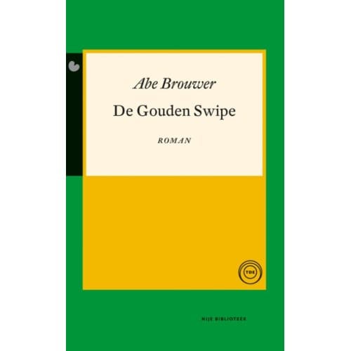 De Gouden Swipe - Nije Bibliotheek - Abe Brouwer