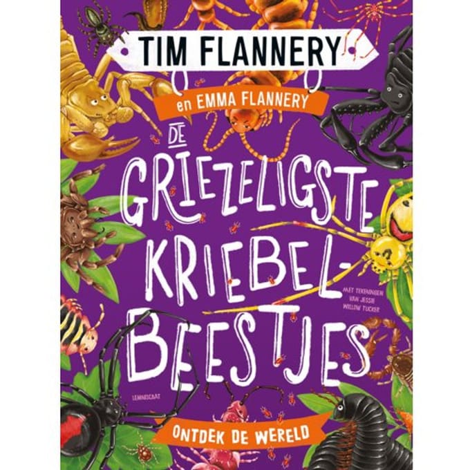 De Griezeligste Kriebelbeestjes - Tim Flannery