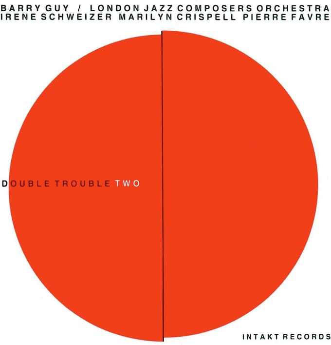 Barry Guy, London Jazz Composers Orchestra - Double Trouble Two (CD)