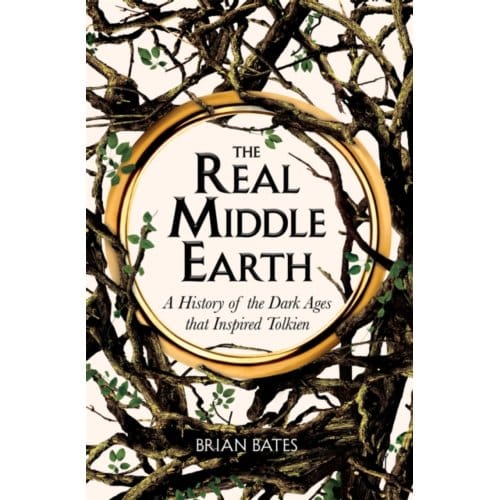 The Real Middle-Earth - Brian Bates