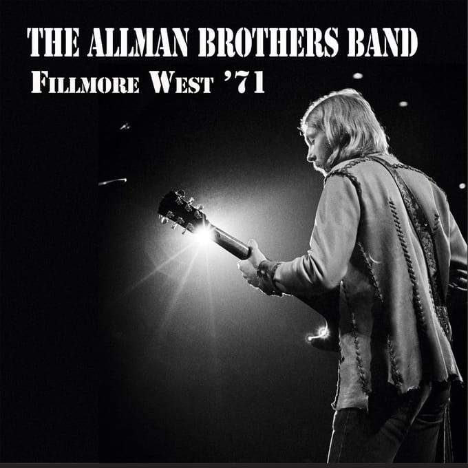 Fillmore West 1-31-71 - The Allman Brothers Band