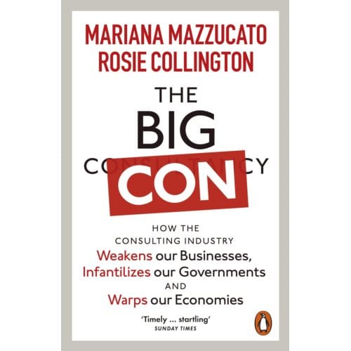 The Big Con - Mariana Mazzucato