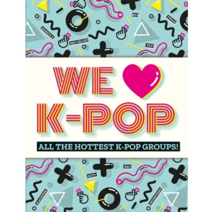 We Love K-Pop - Mortimer Children's Books