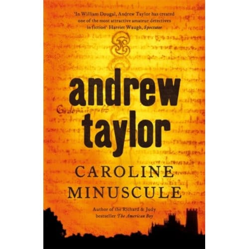 Caroline Minuscule - Andrew Taylor
