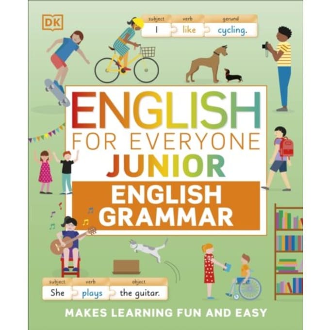 English For Everyone Junior English Grammar - Dk English For Everyone Junior - DK