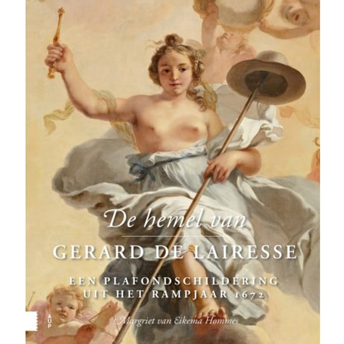 De Hemel Van Gerard De Lairesse - Margriet van Eikema Hommes