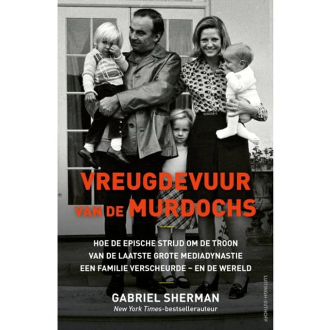 Vreugdevuur Van De Murdochs - Gabriel Sherman