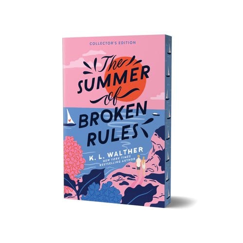The Summer Of Broken Rules (Collector's Edition) - K. L. Walther
