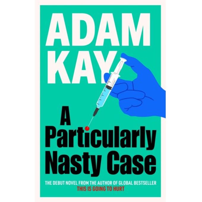 A Particularly Nasty Case - Adam Kay
