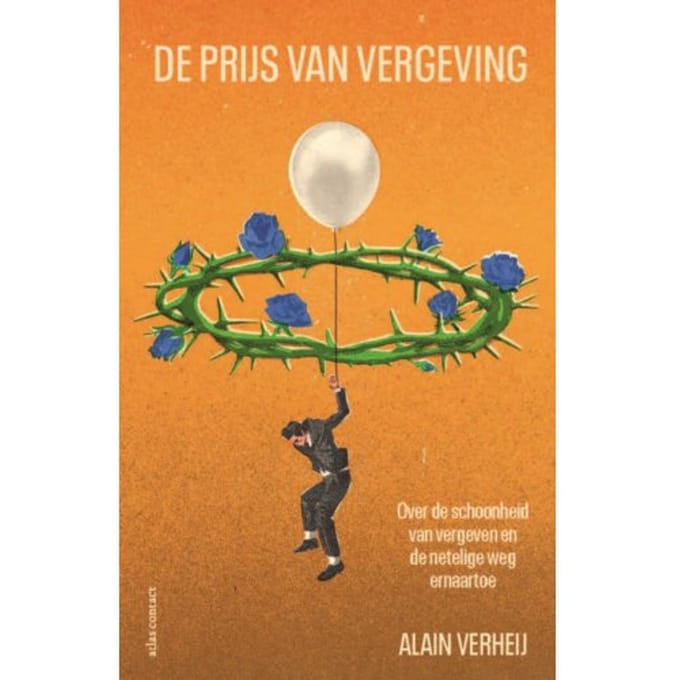 De Prijs Van Vergeving - Alain Verheij
