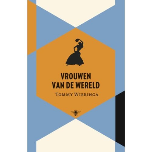 Vrouwen Van De Wereld - Tommy Wieringa