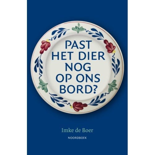 Past Het Diernogop Ons Bord? - Imke de Boer