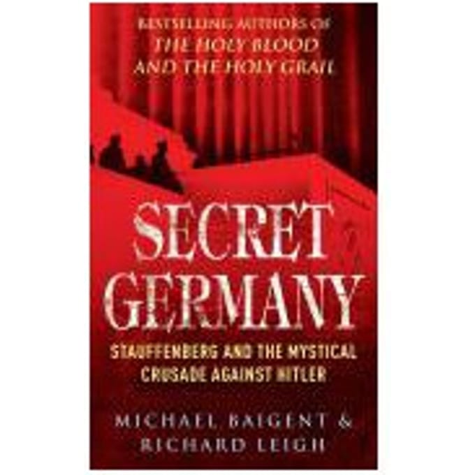 Secret Germany - Baigent & Leigh, Michael,Richard