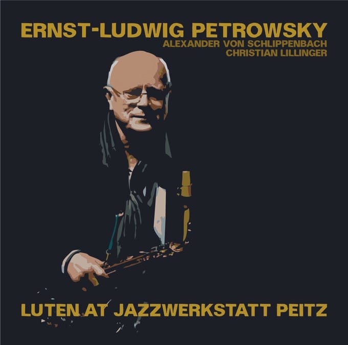 Ernst-Ludwig Petrowsky - Luten At Jazzwerkstatt Peitz (CD)