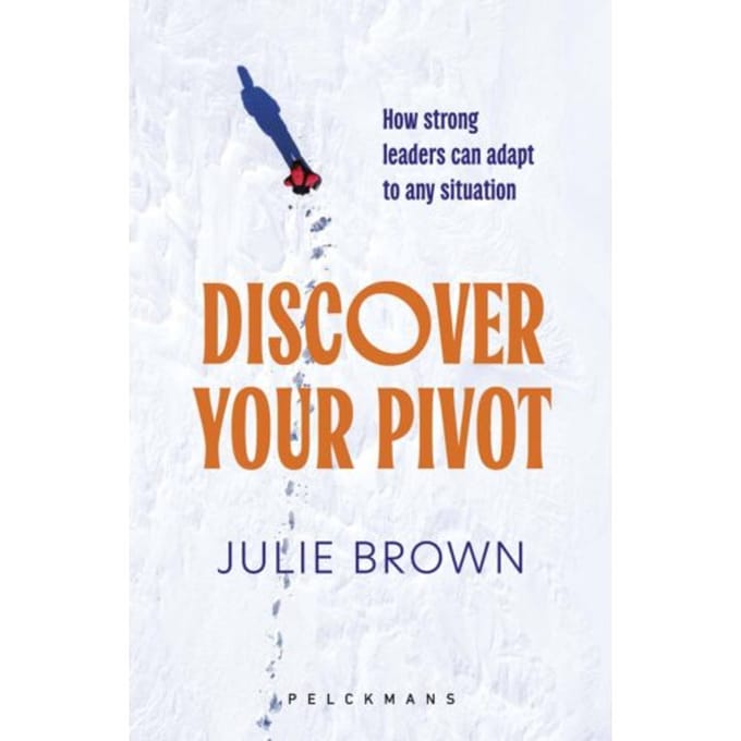 Discover Your Pivot - Julie Brown