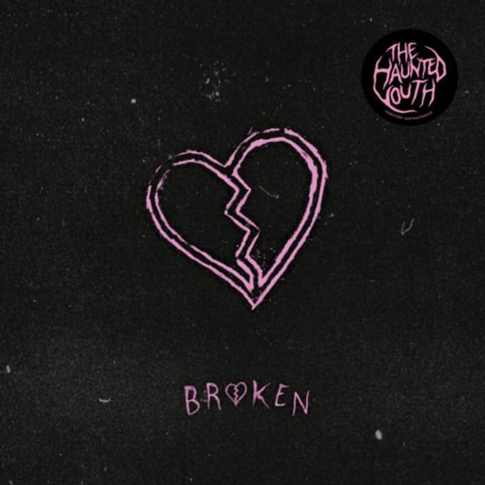 Broken - Haunted Youth