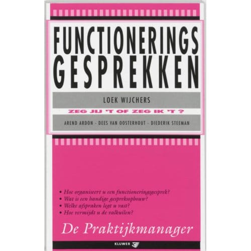 Functioneringsgesprekken - De Praktijkmanager - L. Wijchers