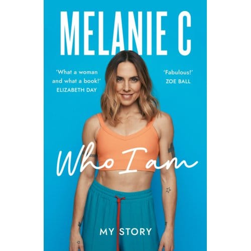Who I Am - Melanie C