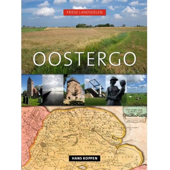 Oostergo - Friese Landsdelenreeks - Hans Koppen