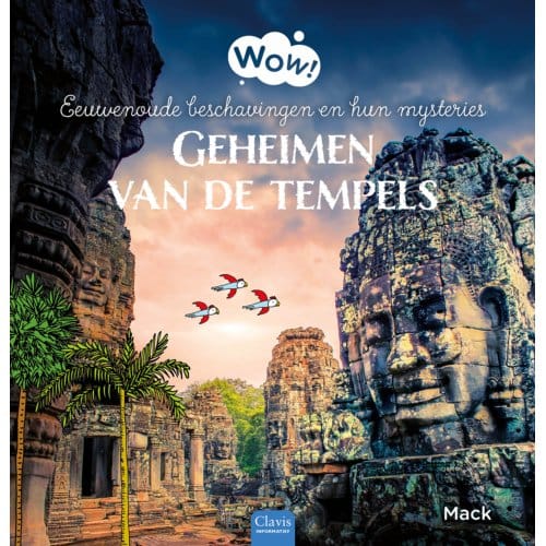 Geheimen Van De Tempels - Wow! - Mack van Gageldonk