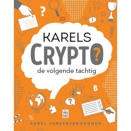 Karels Crypto: De Volgende Tachtig - Karel Vereertbrugghen